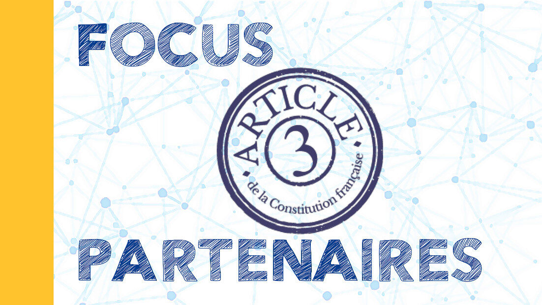 Focus partenaires : « Article 3 »