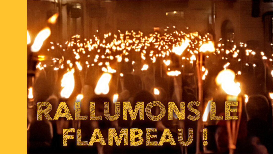 RALLUMONS LE FLAMBEAU DE LA RÉVOLUTION CITOYENNE !