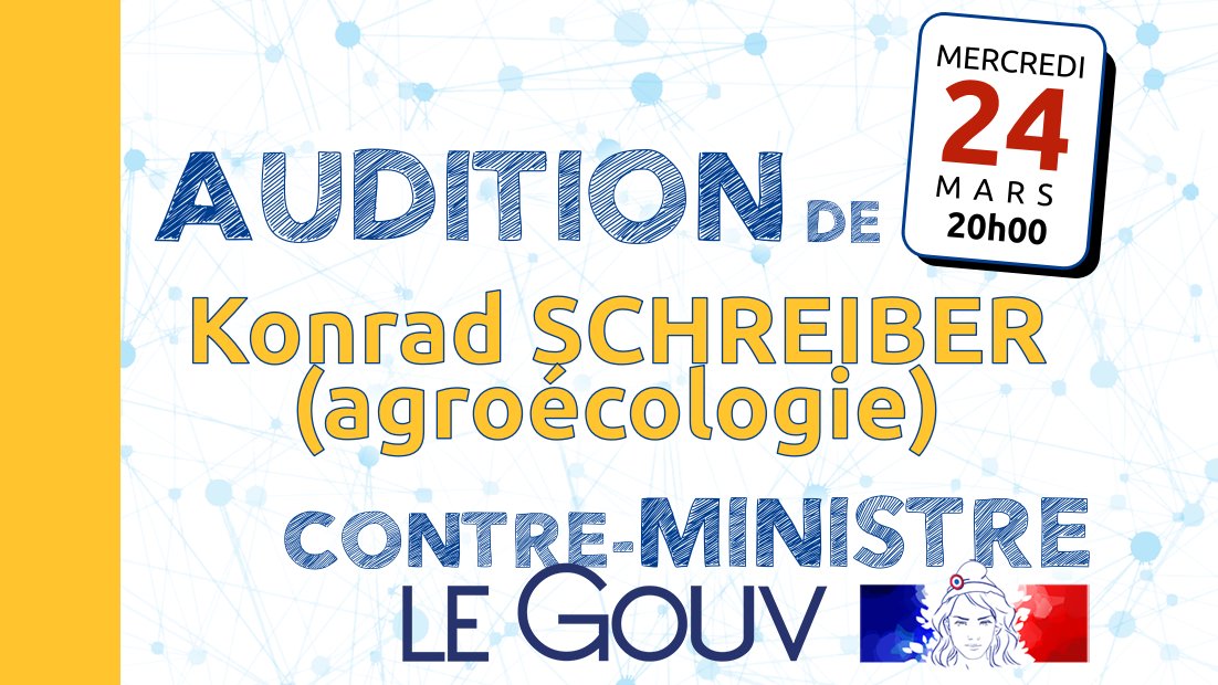 Audition du Gouv, l’Agroécologie