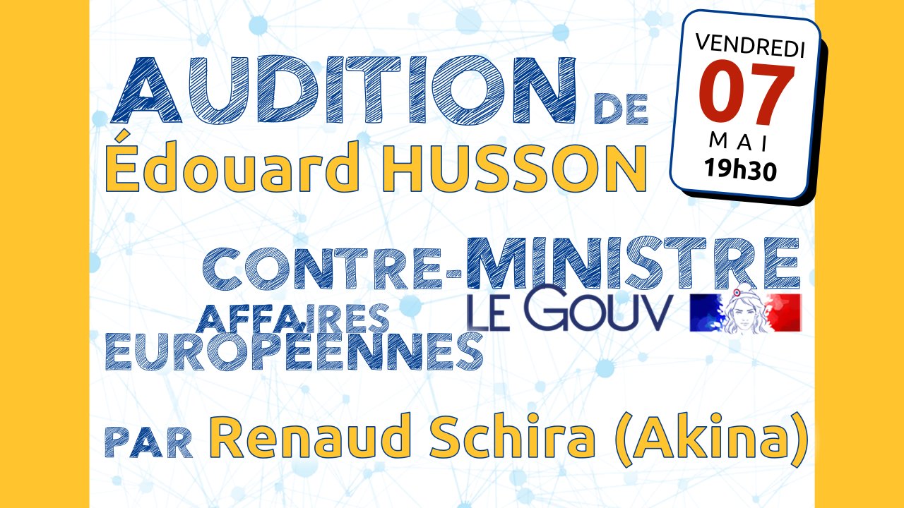 Audition du Gouv, les Affaires européennes