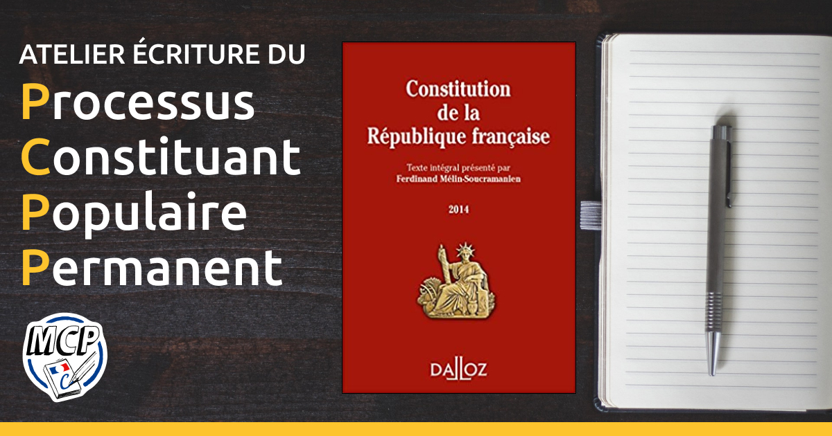 Atelier écriture du Processus Constituant Populaire Permanent (PCPP)