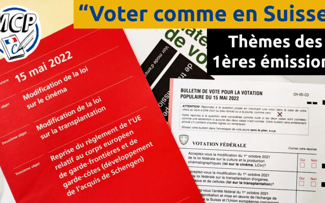 Voter comme en Suisse : émission n°1 (Culture, Santé, UE)