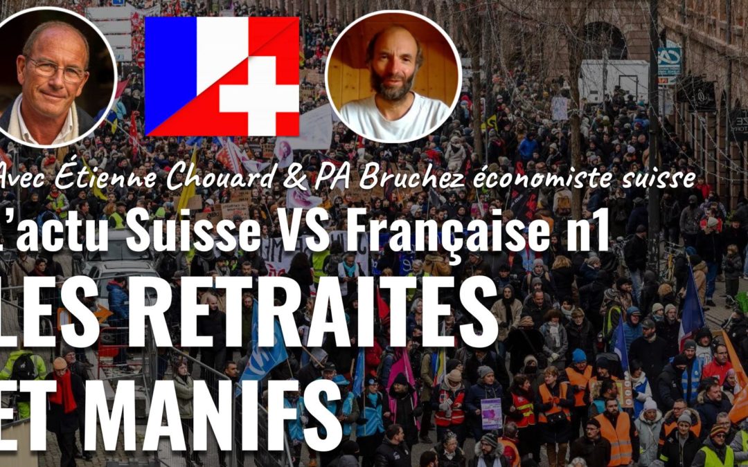 En direct vendredi 28/04/2023 à 20h30 : Retraites et manifestations, l’actu suisse VS française avec Étienne Chouard et Pierre Alain Bruchez