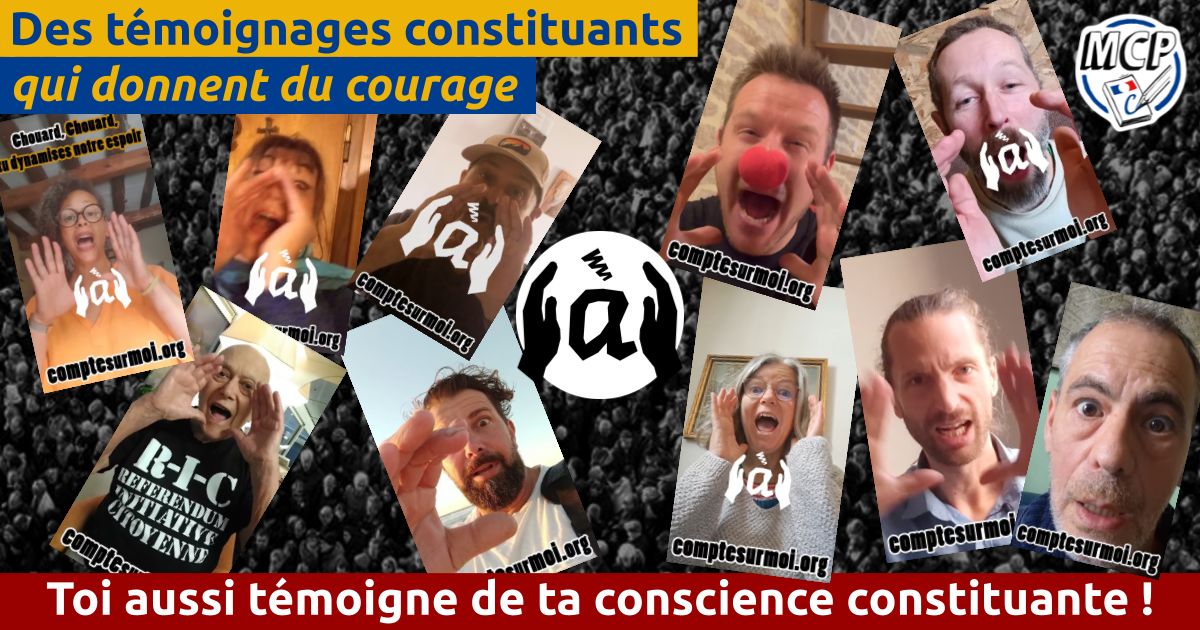Témoigne de ta conscience constituante